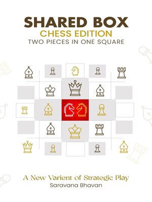 cover image of Shared Box Chess Edition--Two Pieces in a Single Square